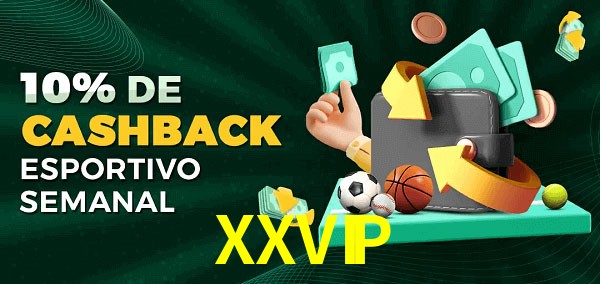 10% de bônus de cashback na XXVIP